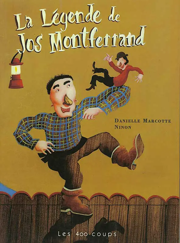 La légende de Jos Montferrand