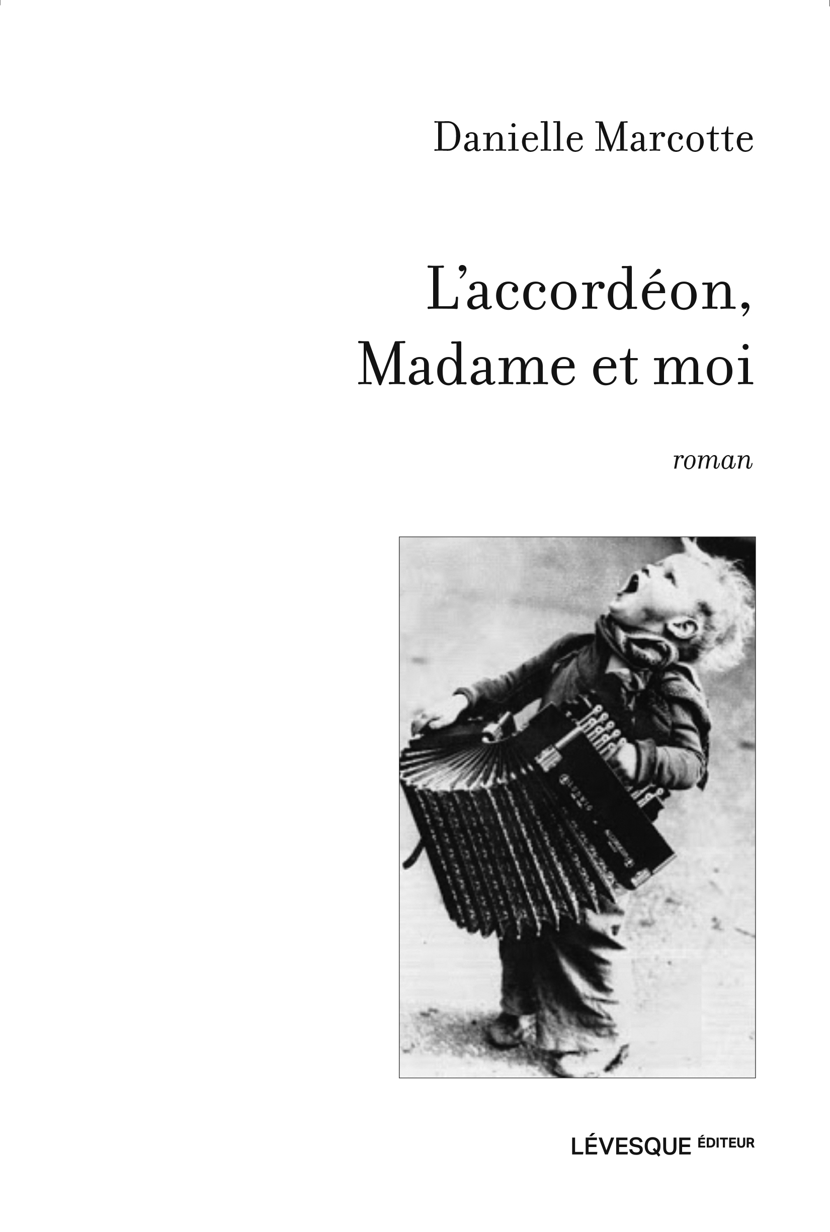 L’accordéon, Madame et moi