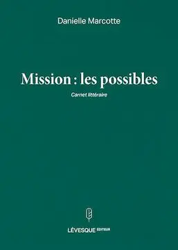 Mission : les possibles / Carnet littéraire